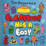 Everybody has a body